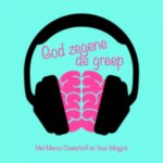 Luistertip – Podcast God zegene de greep